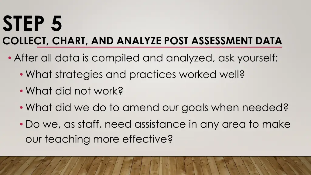 step 5 collect chart and analyze post assessment 4