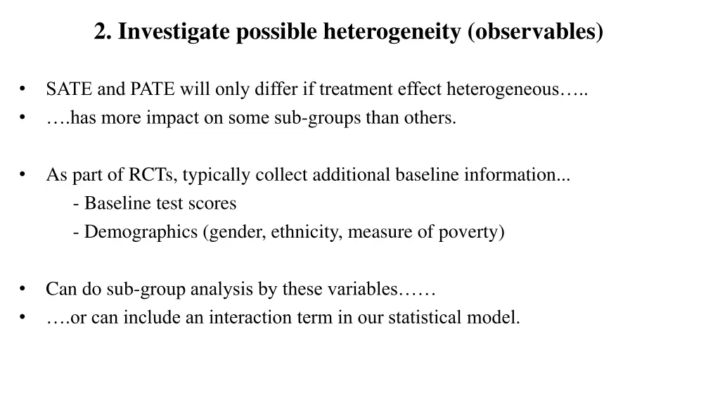 2 investigate possible heterogeneity observables
