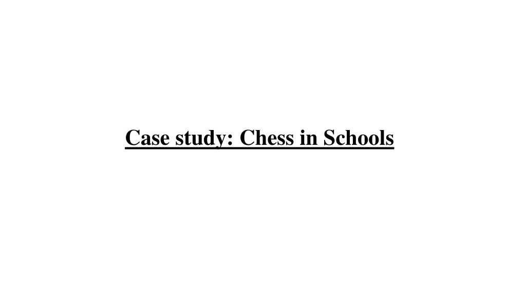 case study chess in schools