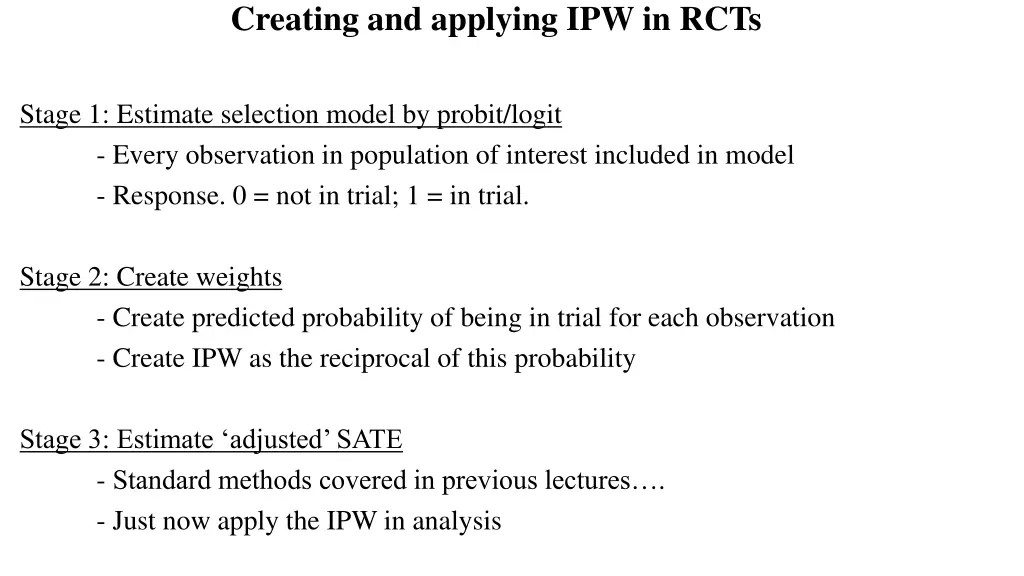 creating and applying ipw in rcts