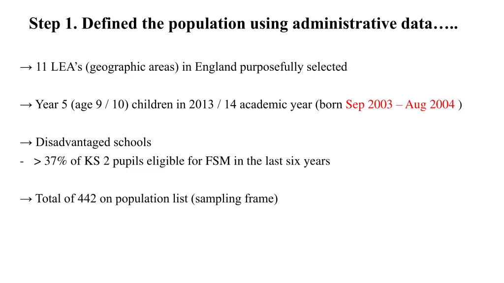 step 1 defined the population using