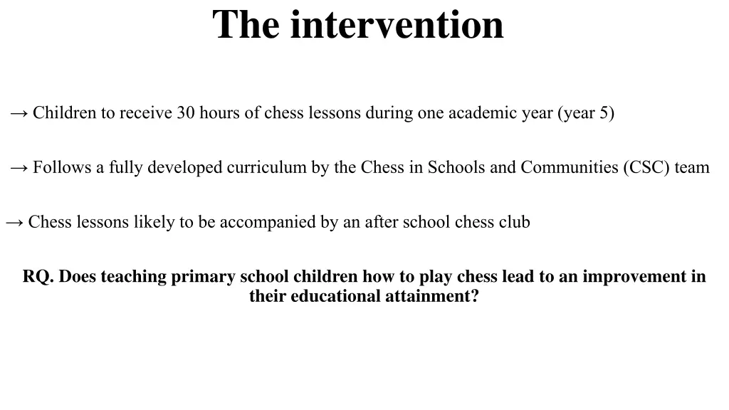 the intervention