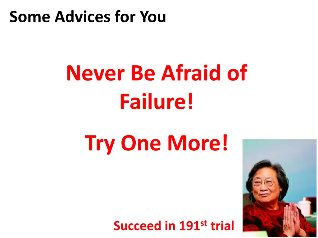 some advices for you