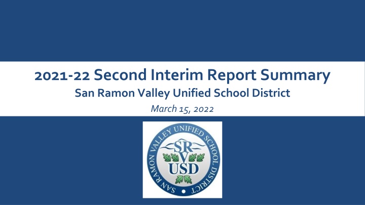 2021 22 second interim report summary san ramon
