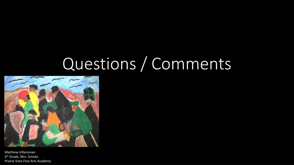 questions comments