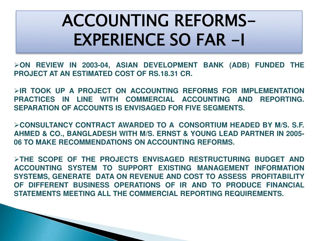 accounting reforms experience so far