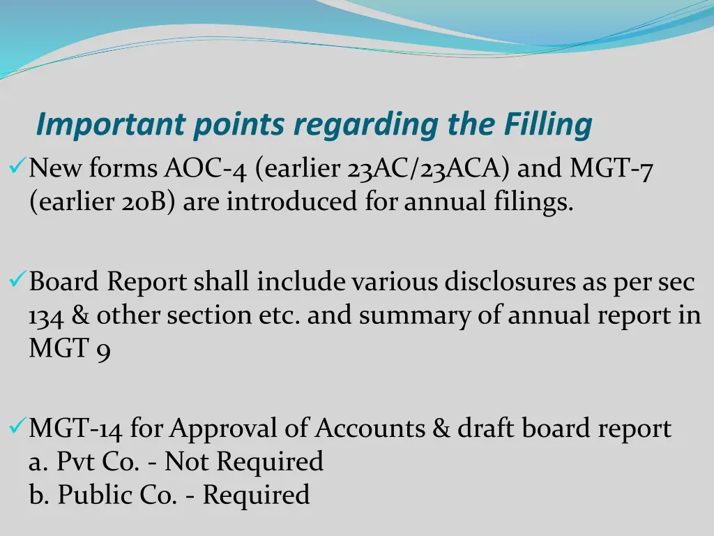 important points regarding the filling new forms
