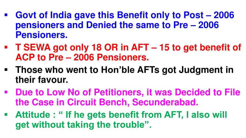 govt of india gave this benefit only to post 2006