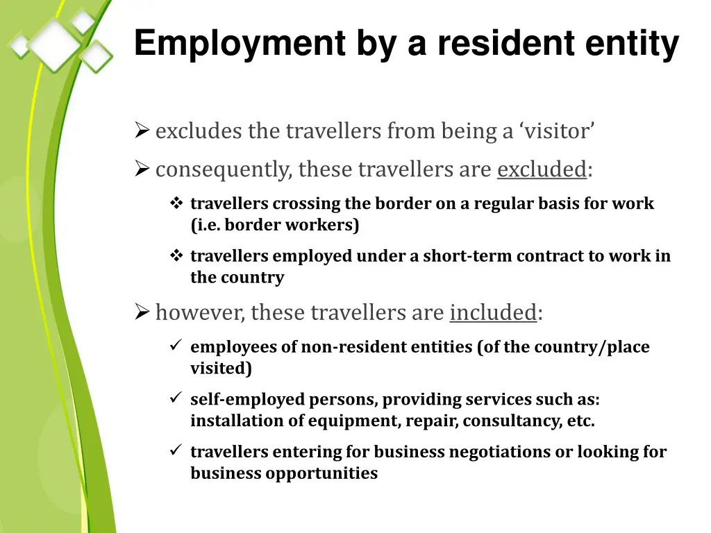 employment by a resident entity
