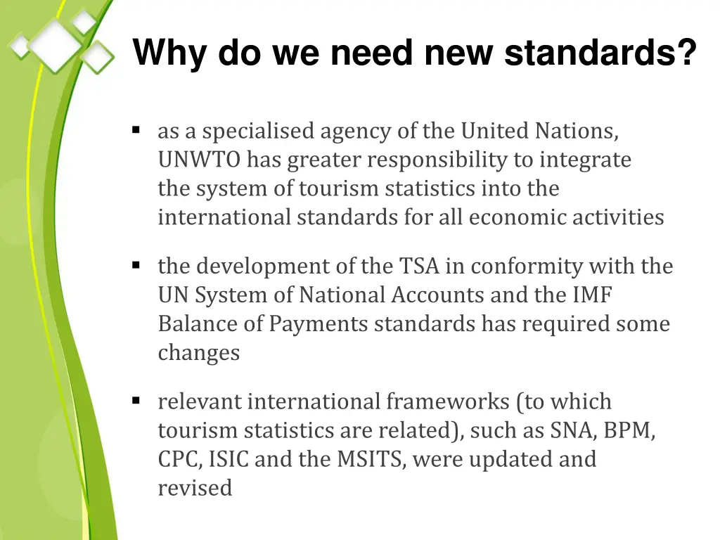 why do we need new standards