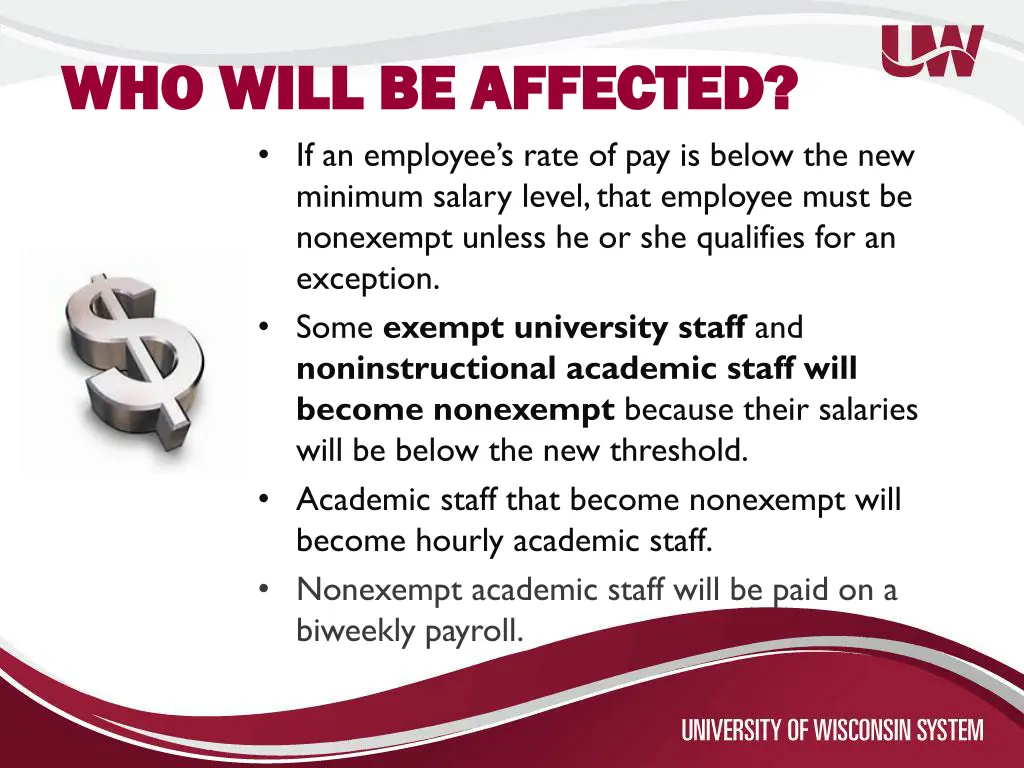 who who will be will be affected if an employee
