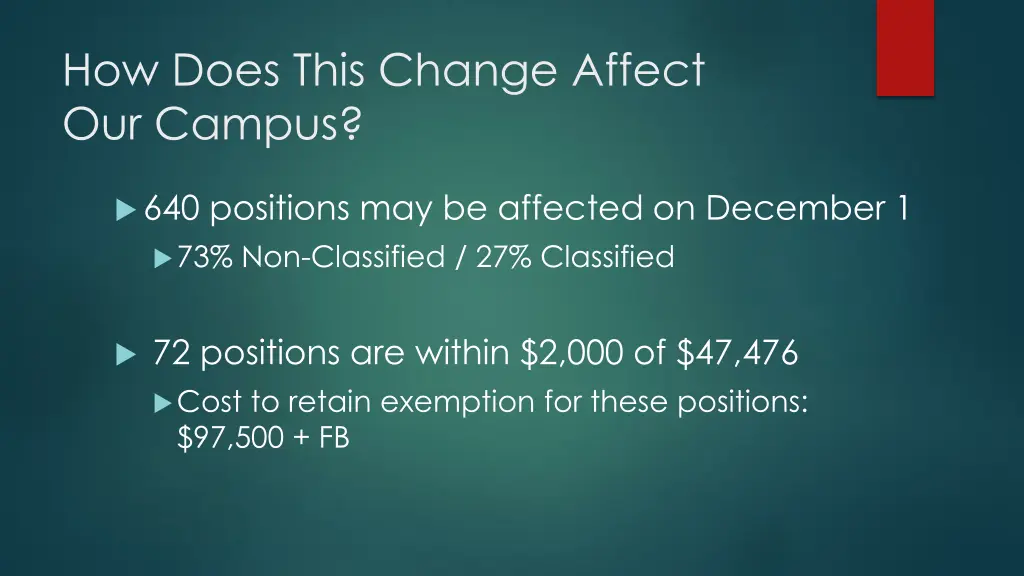 how does this change affect our campus