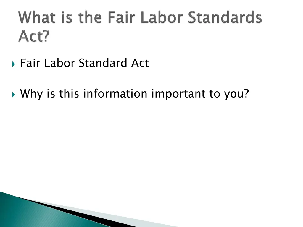 fair labor standard act