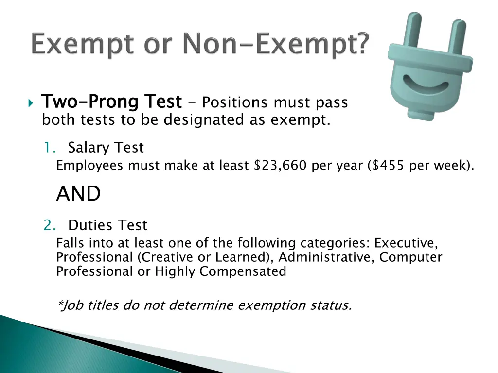 two both tests to be designated as exempt