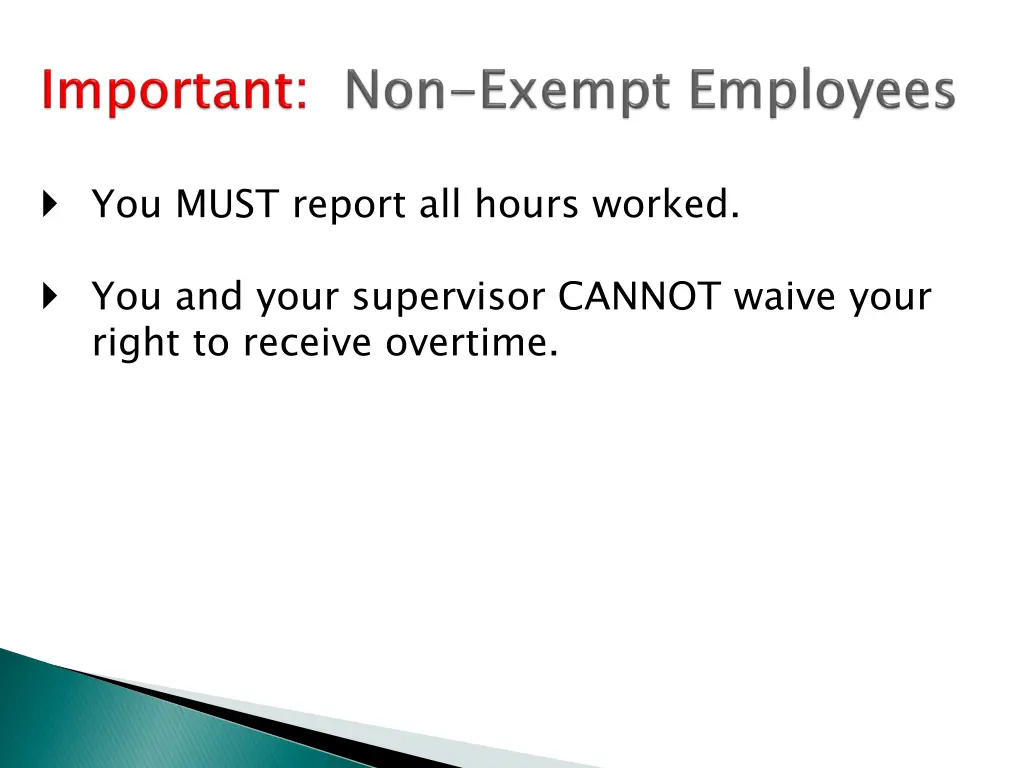 you must report all hours worked