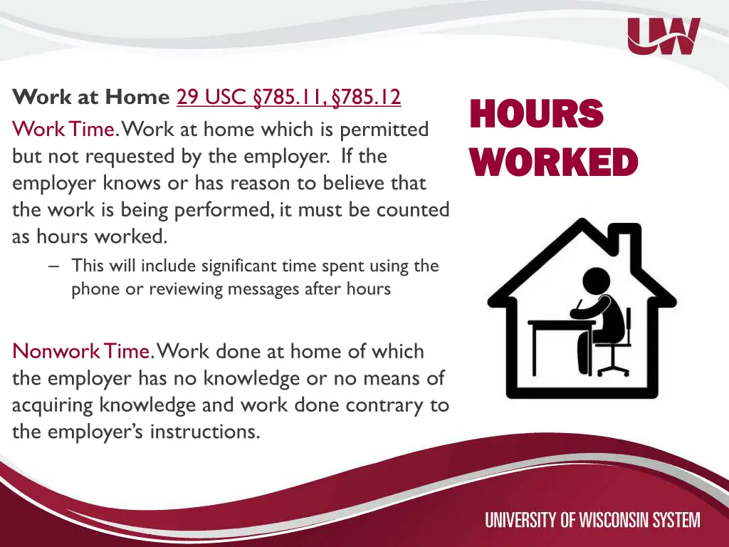 work at home 29 usc 785 11 785 12 work time work