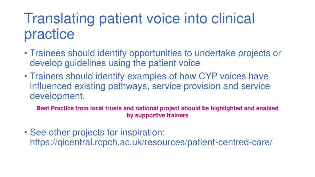 translating patient voice into clinical practice