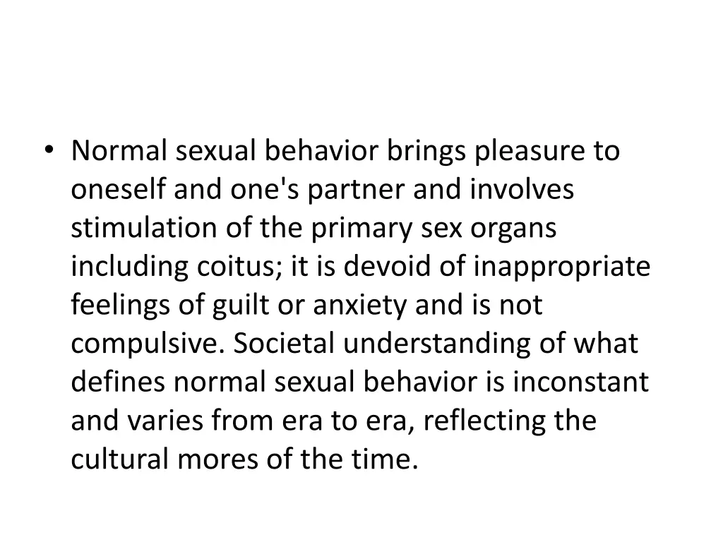 normal sexual behavior brings pleasure to oneself