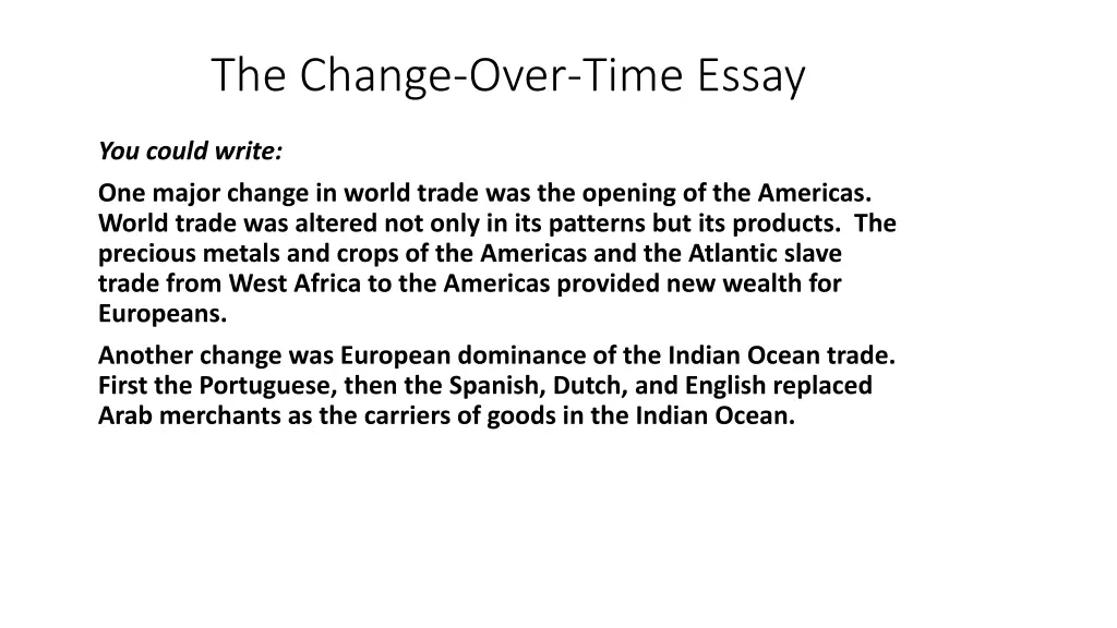 the change over time essay 1