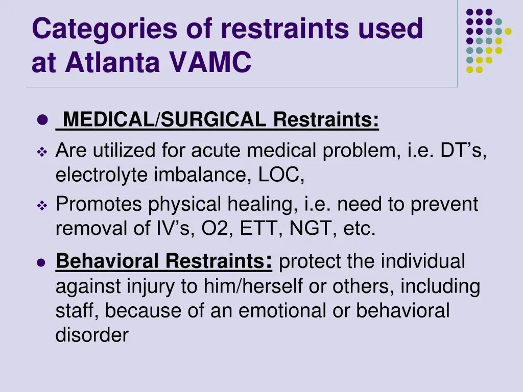 categories of restraints used at atlanta vamc