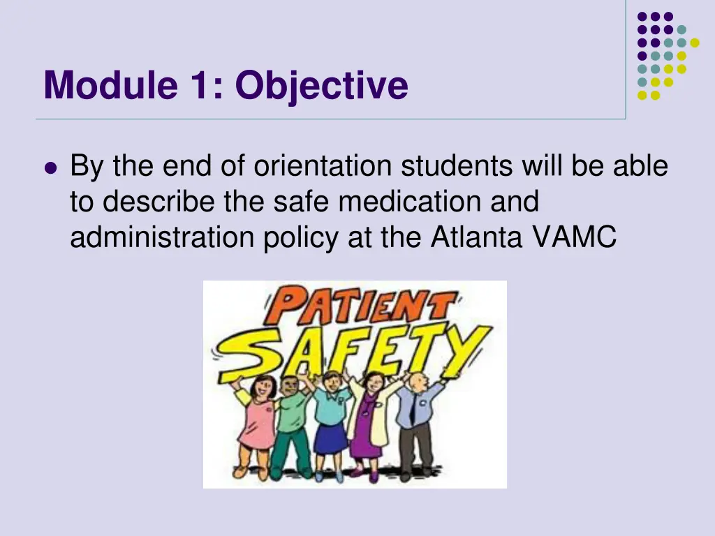 module 1 objective