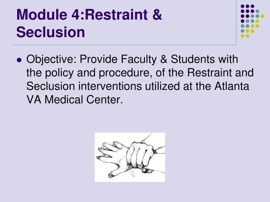 module 4 restraint seclusion