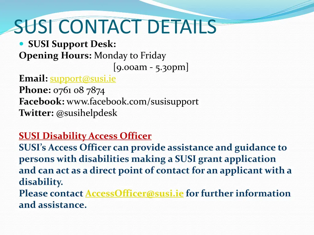 susi contact details susi support desk opening