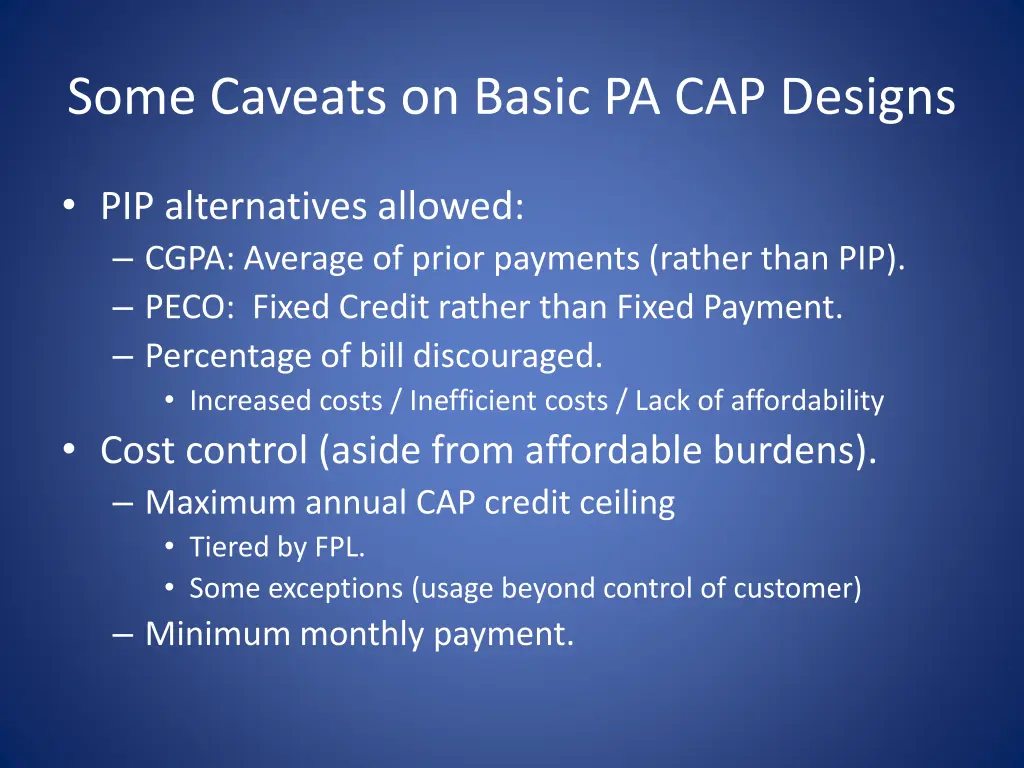 some caveats on basic pa cap designs