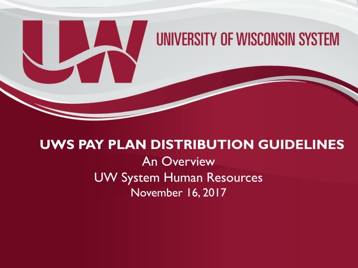 uws pay plan distribution guidelines an overview