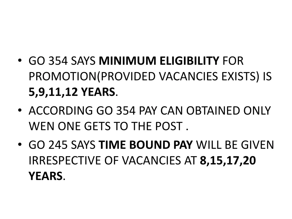 go 354 says minimum eligibility for promotion