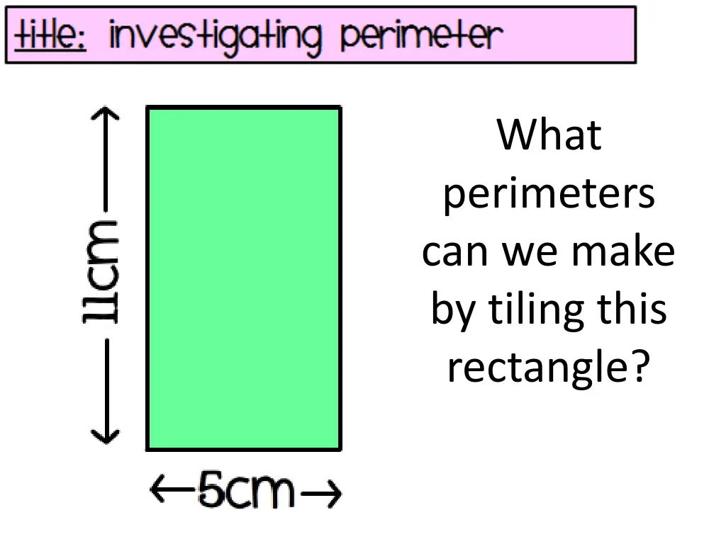 what perimeters can we make by tiling this