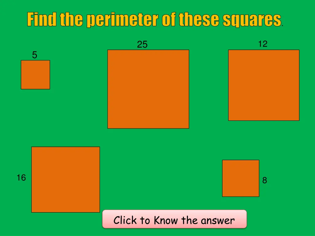find the perimeter of these squares