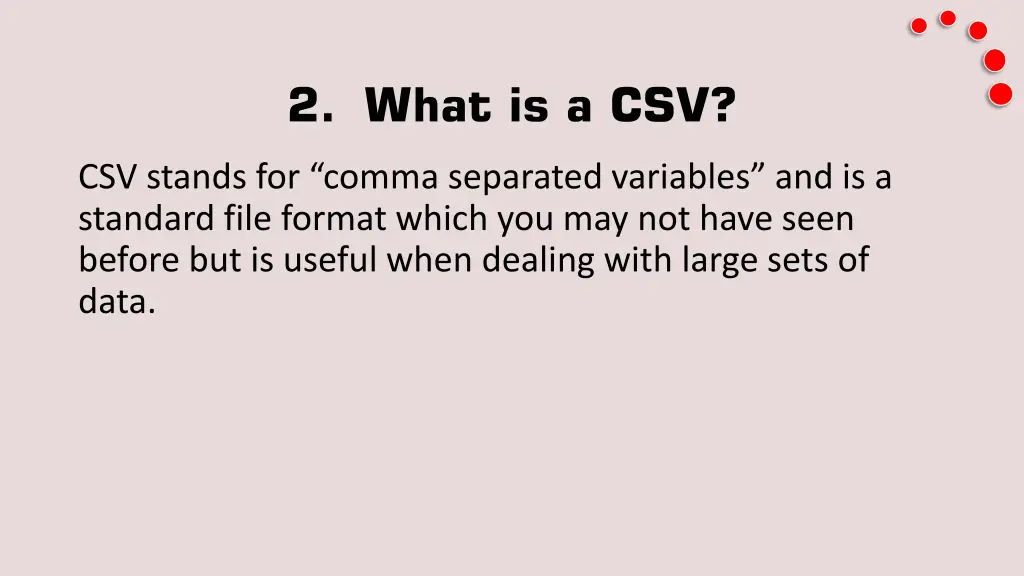 2 what is a csv