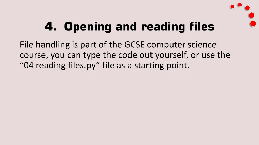 4 opening and reading files