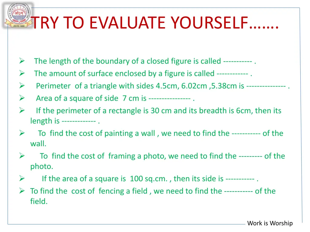 try to evaluate yourself