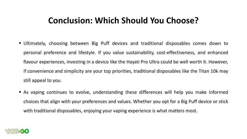 conclusion which should you choose