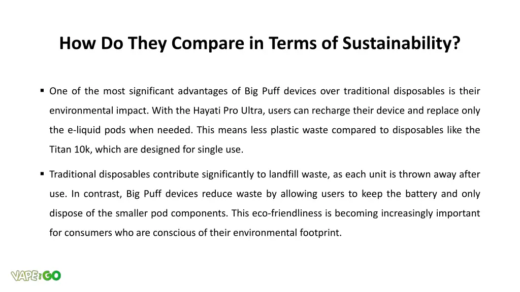 how do they compare in terms of sustainability