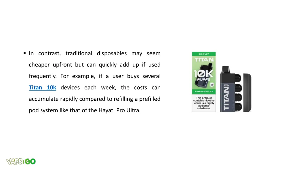 in contrast traditional disposables may seem
