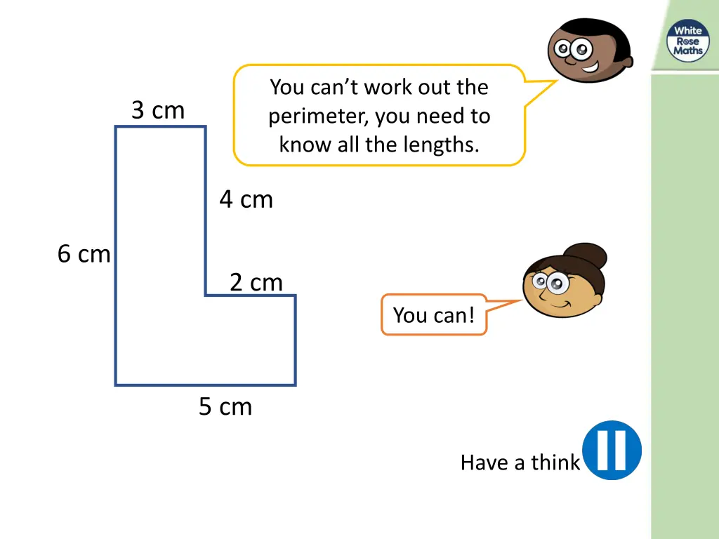 you can t work out the perimeter you need to know
