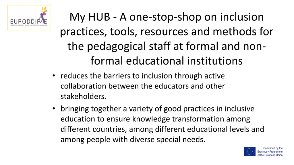 my hub a one stop shop on inclusion practices