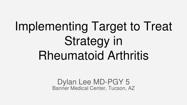 implementing target to treat strategy