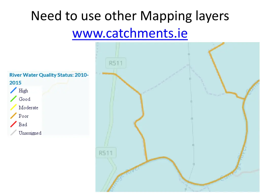 need to use other mapping layers www catchments ie