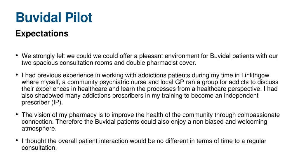 buvidal pilot expectations
