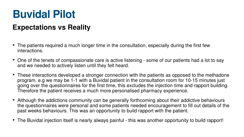 buvidal pilot expectations vs reality