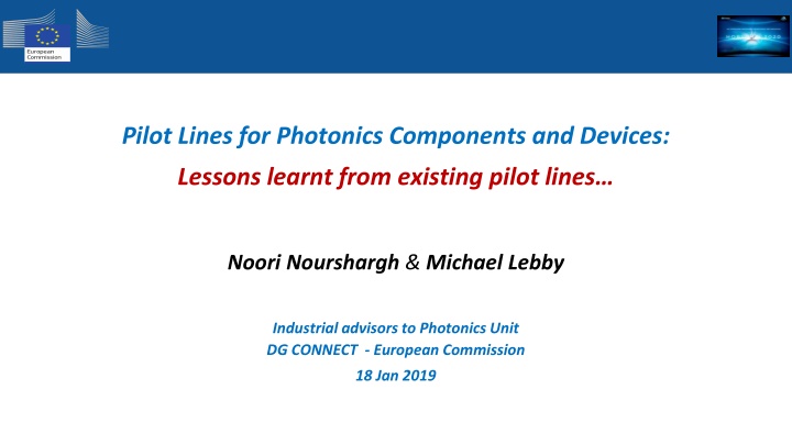 pilot lines for photonics components and devices
