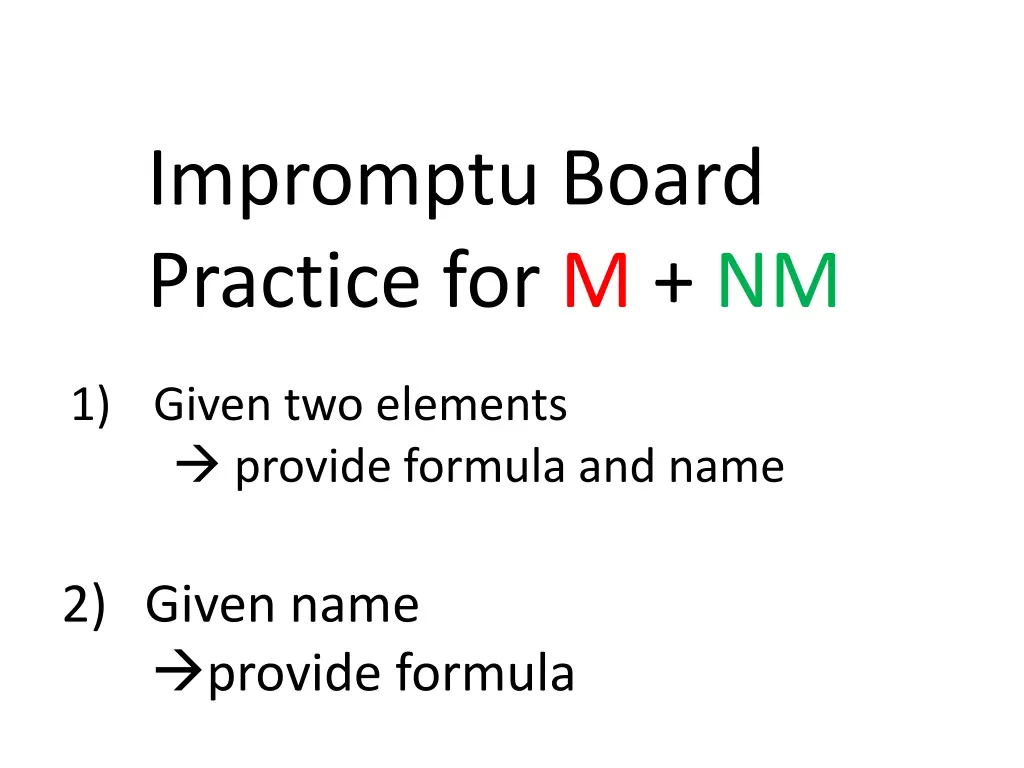 impromptu board practice for m nm