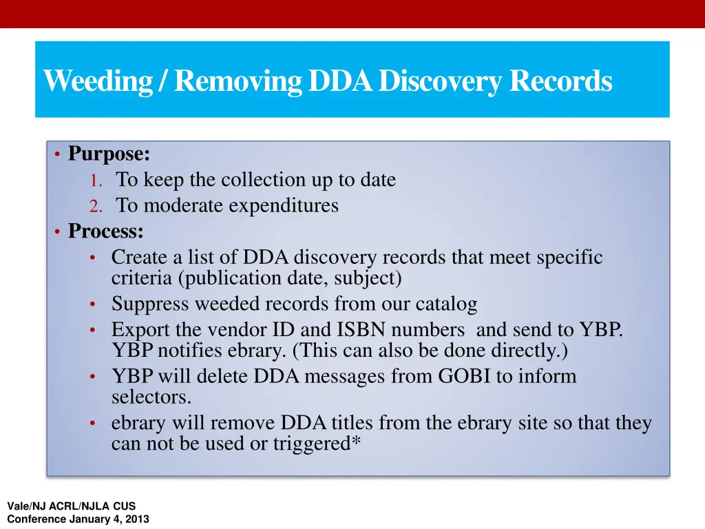 weeding removing dda discovery records