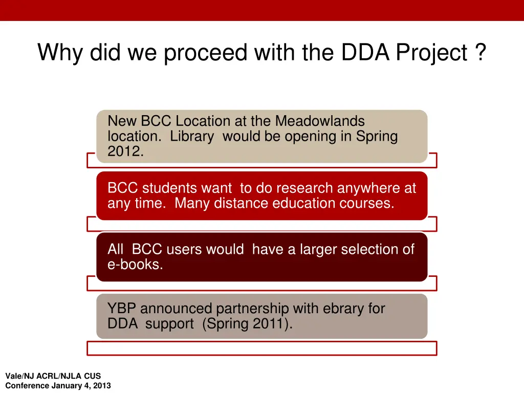 why did we proceed with the dda project