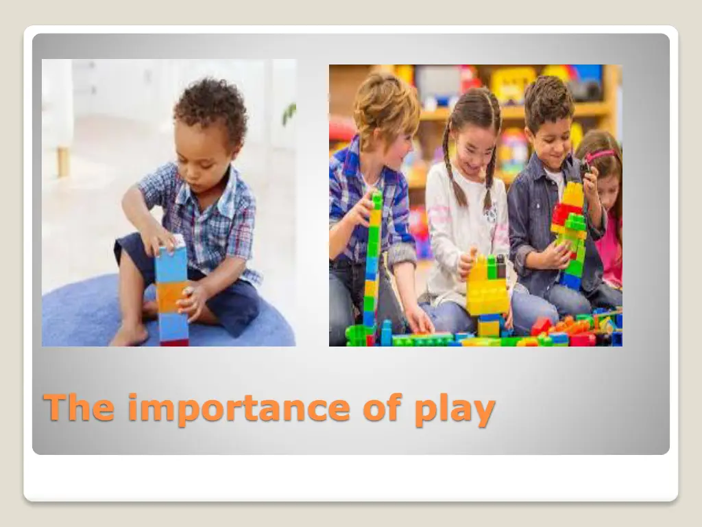 the importance of play