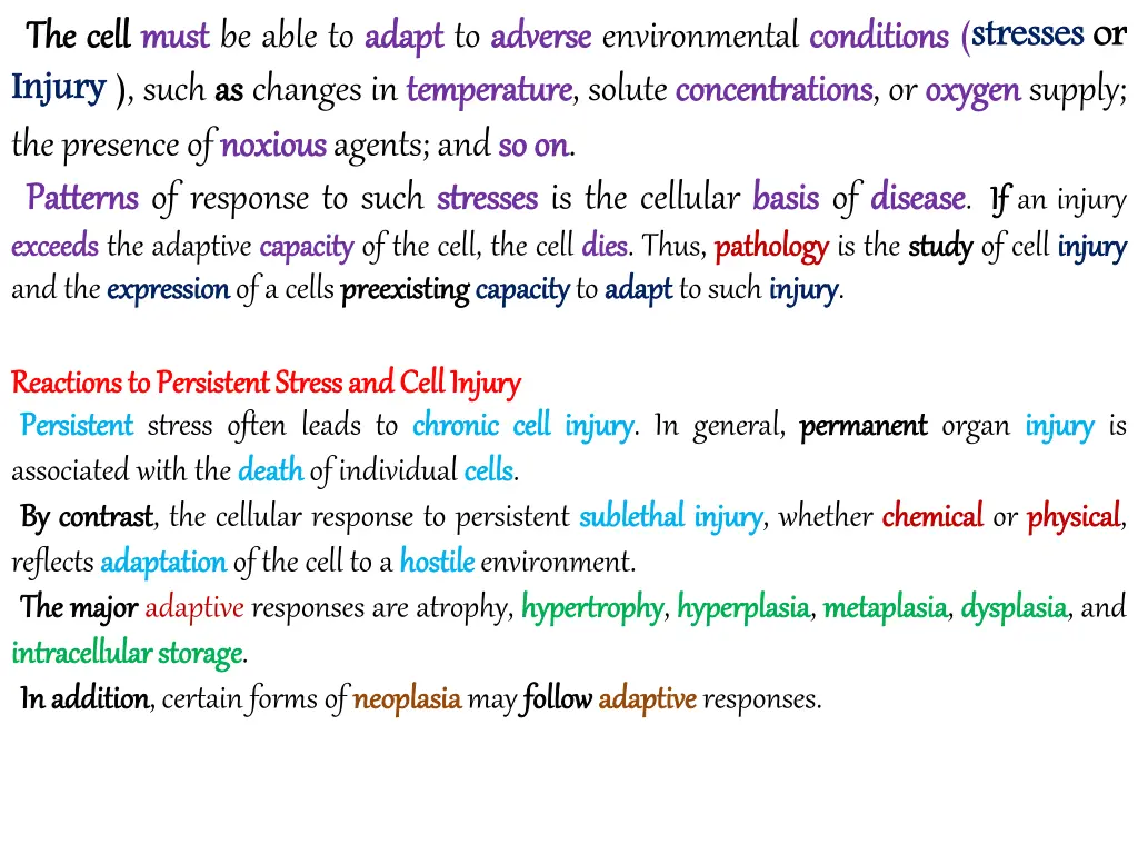 conditions stresses oxygen supply